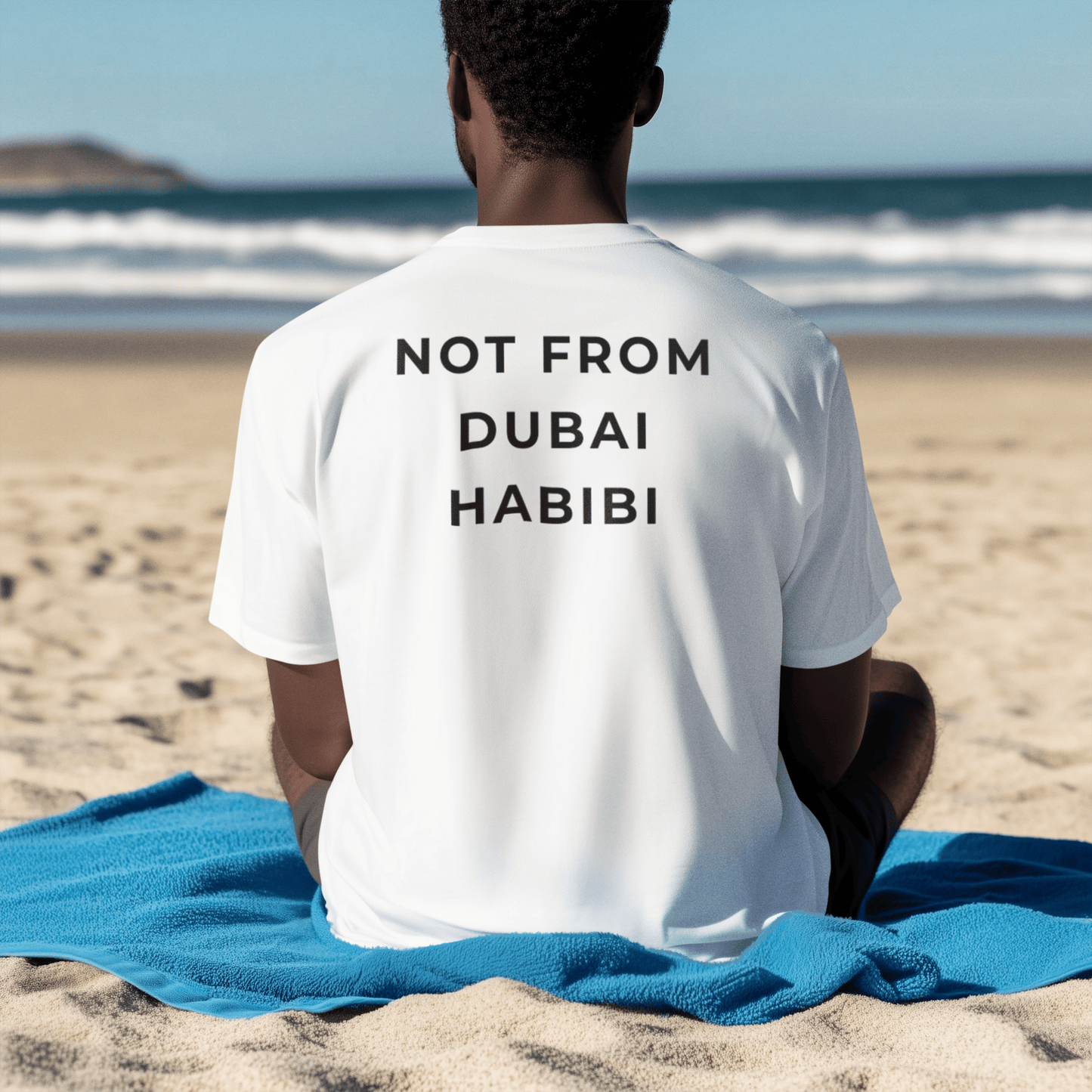 NOT FROM DUBAI HABIBI T-shirt - CLASSIC T - SHIRT