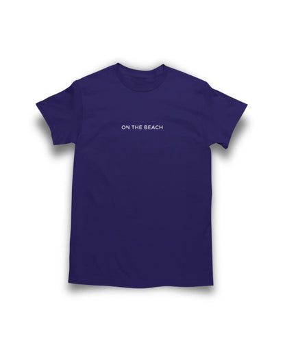 ON THE BEACH T - SHIRT - CLASSIC T - SHIRT